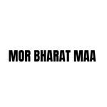 Mor Bharat Maa