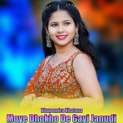 Moye Dhokho De Gayi Janudi-MQdSfTUAeGs