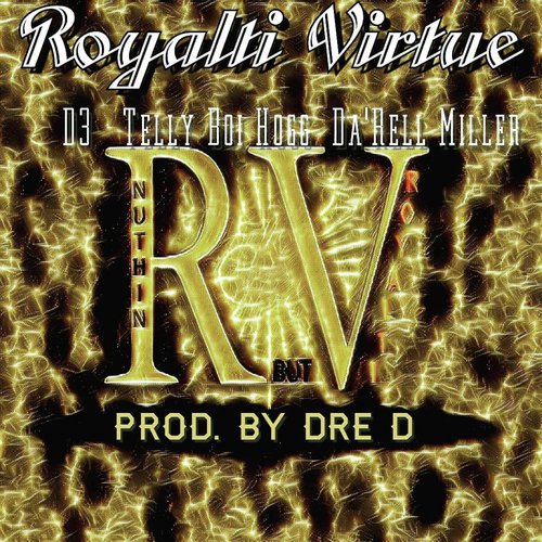 Nuthin But Royalti (feat. D3 & Telly Boi Hogg) cover art
