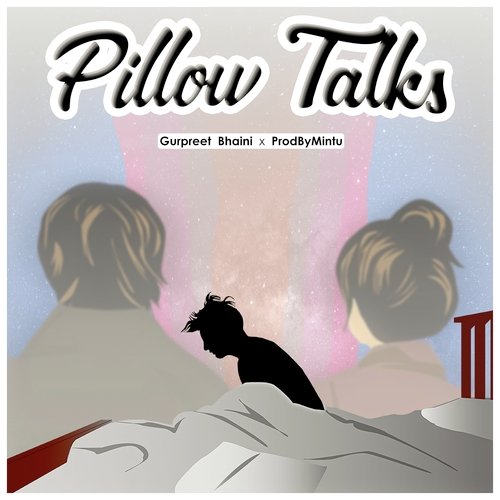 Pillow Talks
