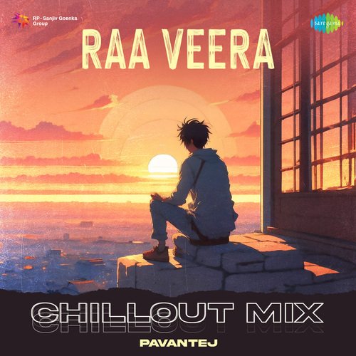 Raa Veera - Chillout Mix