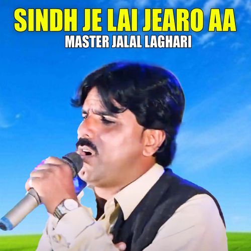 Sindh Je Lai jearo Aa