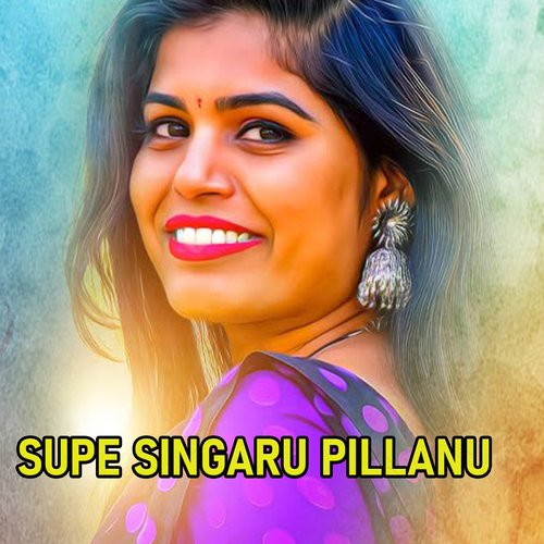 Supe Singaru Pillanu