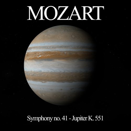 Symphony no. 41 - Jupiter K. 551