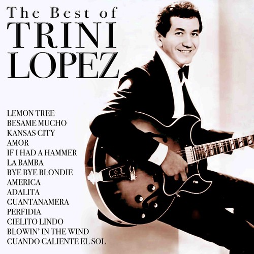 The Best of Trini Lopez (Rerecorded)