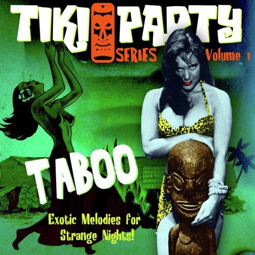 Tiki Party Vol. 1 / Taboo