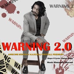 Warning 2.0 (feat. Ankush Singh)-MQABfjt3T0U