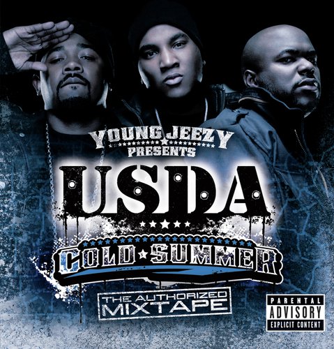 Young Jeezy Presents U.S.D.A.: "Cold Summer" The Authorized Mixtape