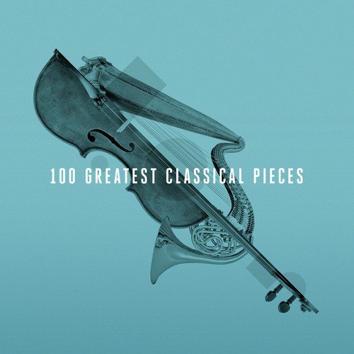 100 Greatest Classical Pieces