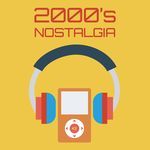 2000's Nostalgia
