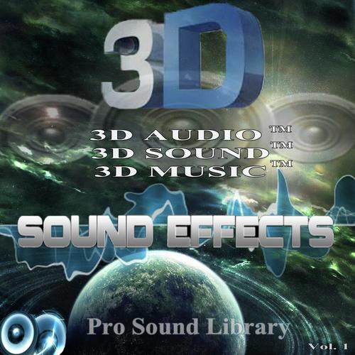 3D Sound Effects Pro Sound Library Remastered in 3D Sound TM, Vol. 1