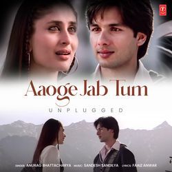 Aaoge Jab Tum Unplugged-PzEoSxZHB2U