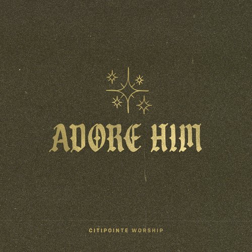 Adore Him_poster_image