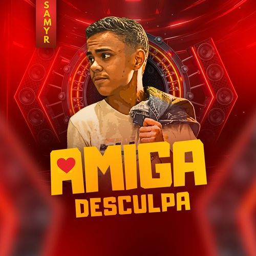 Amiga Desculpa