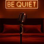 BE QUIET