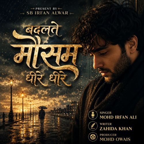 Badlte Mosam Dheere Dheere