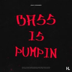 Bass Is Pumpin-HSI9fU1ZdVY