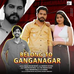 Belong To Ganganagar-BAJfRztBYUo