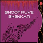 Bhoot Ruve Bhenkar Vol-2