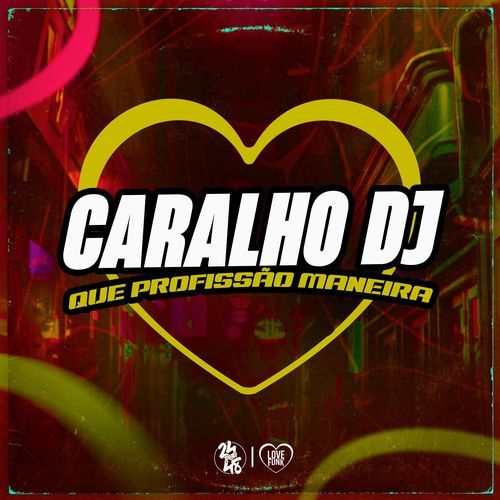 Caralho DJ, Que Profissão Maneira_poster_image