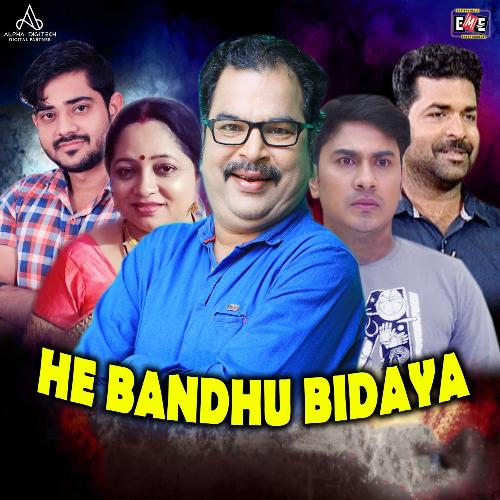 He Bandhu Bidaya