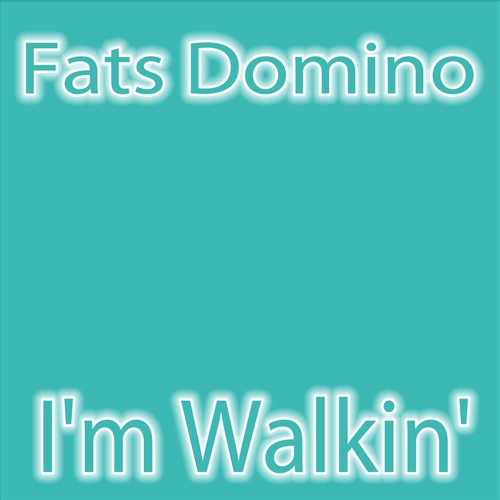 I&#039;m Walkin&#039;_poster_image