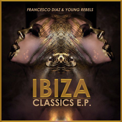 Ibiza Classics E.P.