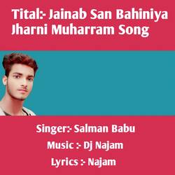 Jainab San Bahiniya Jharni Muharram Song-Mls-dTtVaGI