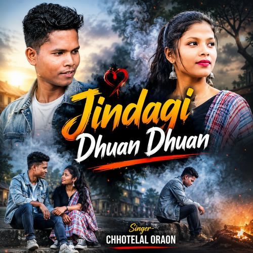 Jindagi Dhuan Dhuan