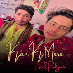Kar K Mere Nal Pakiyan