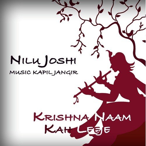 Krishna Naam Kah Leeje