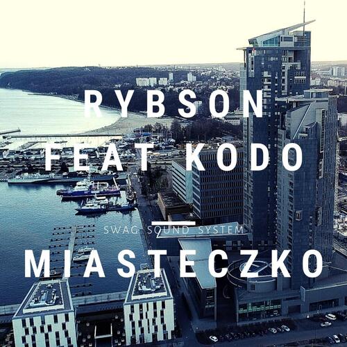 Miasteczko (feat. Kodo)