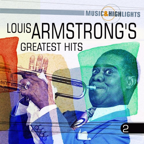 Music & Highlights: Louis Armstrong's - Greatest Hits, Vol. 2