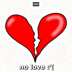 NO LOVE-JF1SBiRFW3o