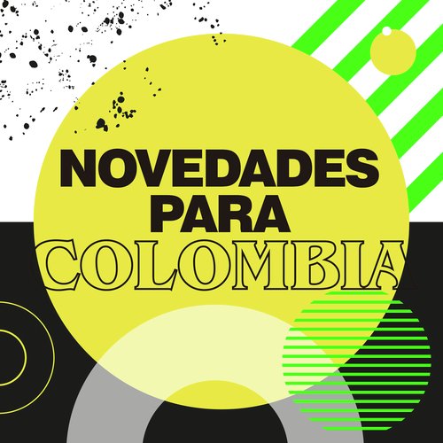 Novedades para Colombia