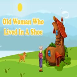 Old Woman Who Lived In A Shoe-My1dWjxvTn4