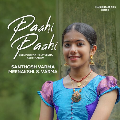 Paahi Paahi (From "Sree Poornnathrayeesha Keerthanam")