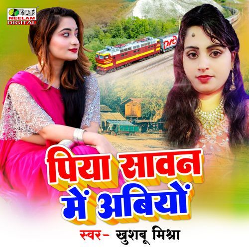Piya Sawan Me Abiyo