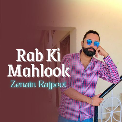 Rab Ki Mahlook