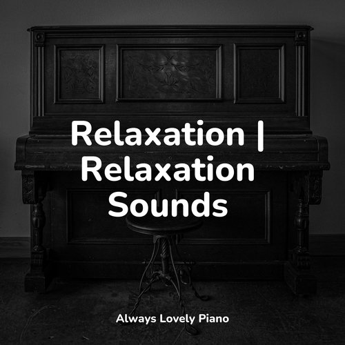 Relaxation | Relaxation Sounds_poster_image