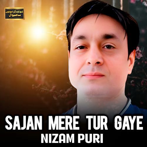 Sajan Mere Tur Gaye