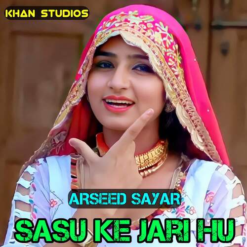 Sasu Ke Jari Hu