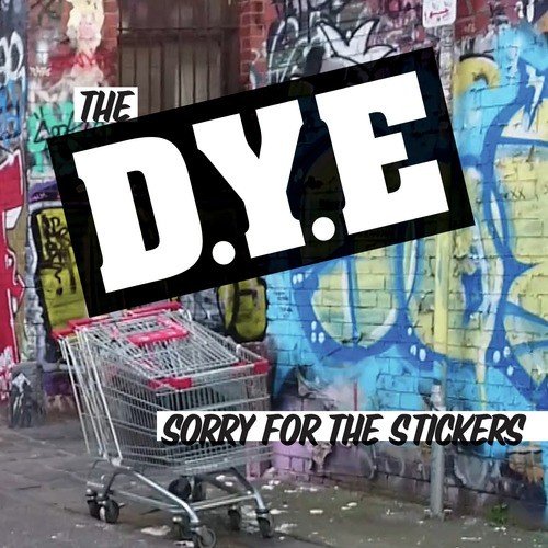 The D.Y.E