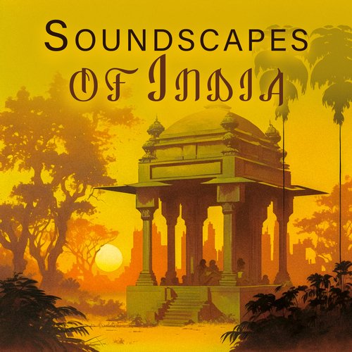 Soundscapes of India: Hindu Meditation Ambient Music_poster_image