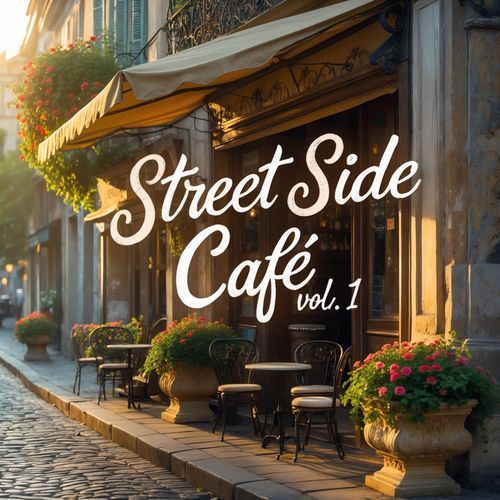 Street Side Cafe, Vol. 1