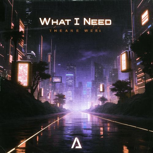  What I Need_poster_image