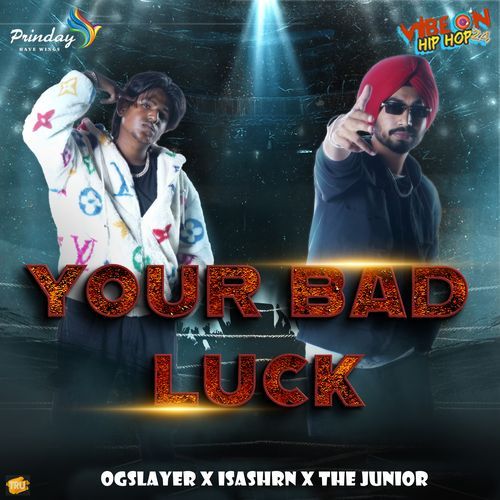 Your Bad Luck