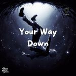 Your Way Down