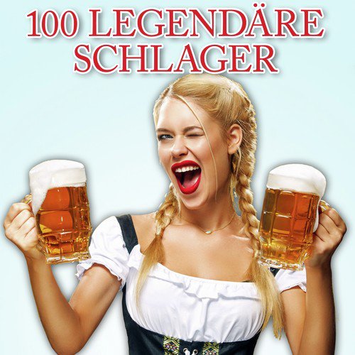 100 legendäre Schlager