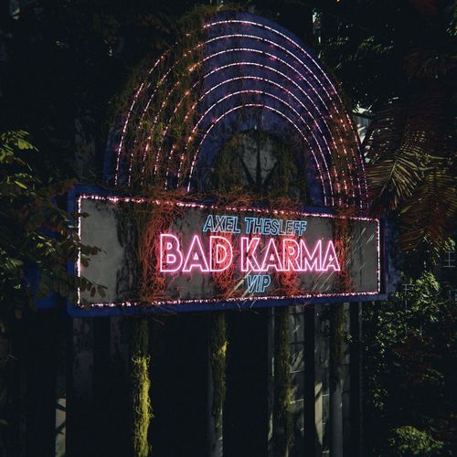 Bad Karma (VIP)